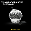 TRIMMEADORA BOWL ELECTRICA 19"