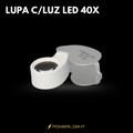 LUPA C/LUZ LED 40X